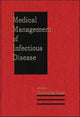 Book cover of: Medical Management of Infectious Disease. By: Christopher Grace