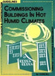 Book cover of: Commissioning Buildings in Hot Humid Climates. By: Odom