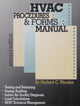 Book cover of: HVAC Procedures & Forms Manual, Second Edition. By: Wendes