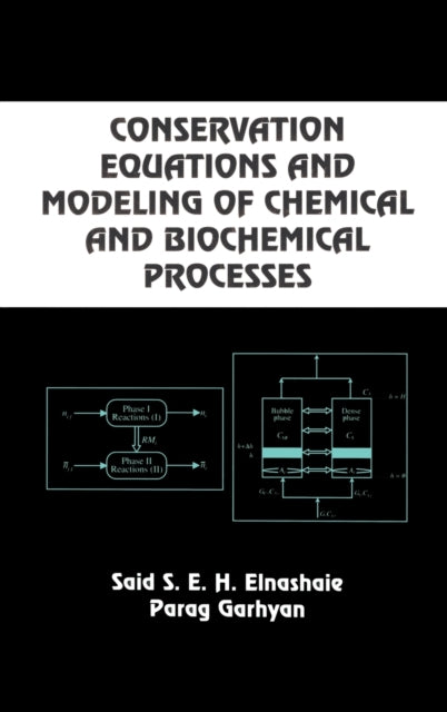 Conservation Equations And Modeling Of Chemical And Biochemical Processes