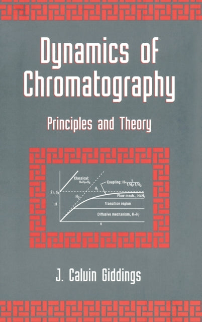 Book cover of: Dynamics of Chromatography. By: J. Calvin Giddings