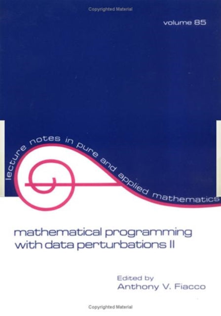 Book cover of: Mathematical Programming with Data Perturbations II, Second Edition. By: Fiacco