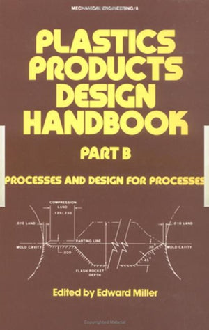 Plastics Products Design Handbook