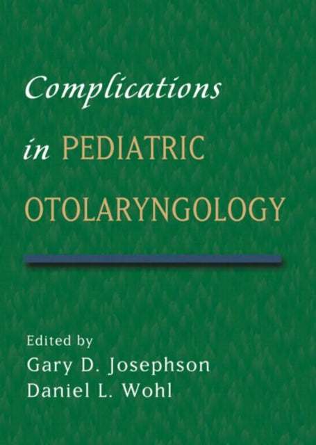 Book cover of: Complications in Pediatric Otolaryngology