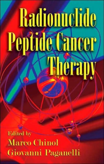 Book cover of: Radionuclide Peptide Cancer Therapy