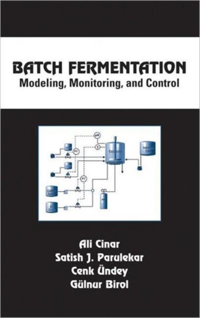 Book cover of: Batch Fermentation. By: Ali Cinar