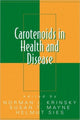 Book cover of: Carotenoids in Health and Disease