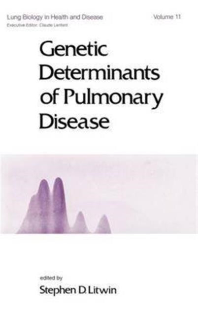 Book cover of: Genetic Determinants of Pulmonary Disease
