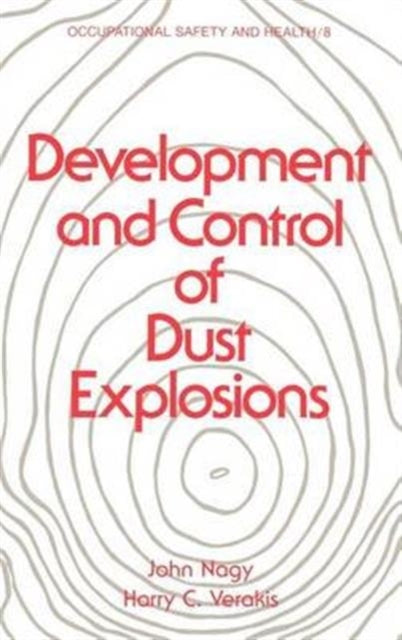 Book cover of: Development and Control of Dust Explosions