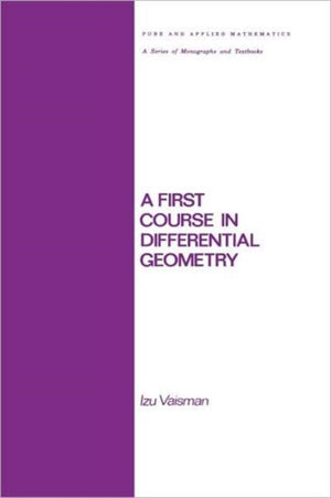 First Course in Differential Geometry