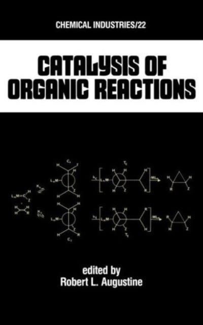 Book cover of: Catalysis of Organic Reactions