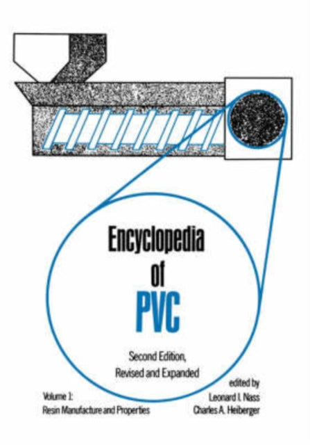Book cover of: Encyclopedia of PVC. By: Leonard I. Nass