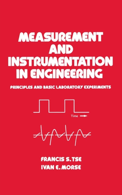 Book cover of: Measurement and Instrumentation in Engineering. By: Beatrice Tse