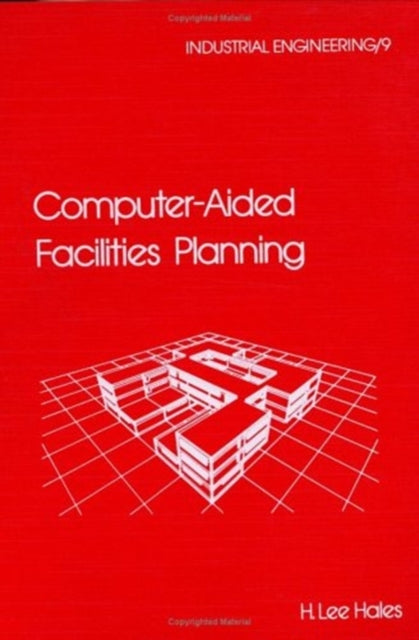 Computer-Aided Facilities Planning