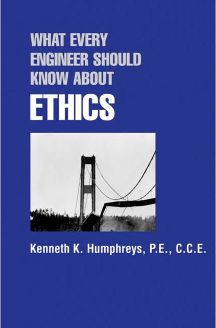 What Every Engineer Should Know about Ethics