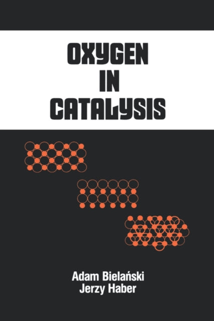 Book cover of: Oxygen in Catalysis