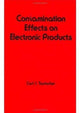 Book cover of: Contamination Effects on Electronic Products