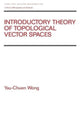 Book cover of: Introductory Theory of Topological Vector SPates