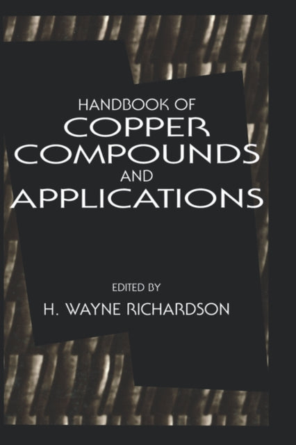 Book cover of: Handbook of Copper Compounds and Applications
