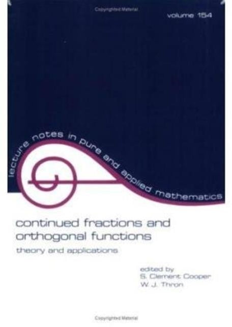 Continued Fractions and Orthogonal Functions