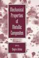 Book cover of: Mechanical Properties of Metallic Composites. By: Shojiro Ochiai