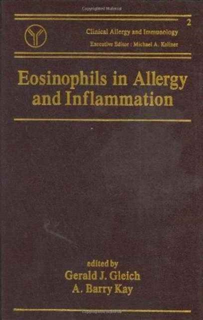 Book cover of: Eosinophils in Allergy and Inflammation. By: Gerald J. Gleich