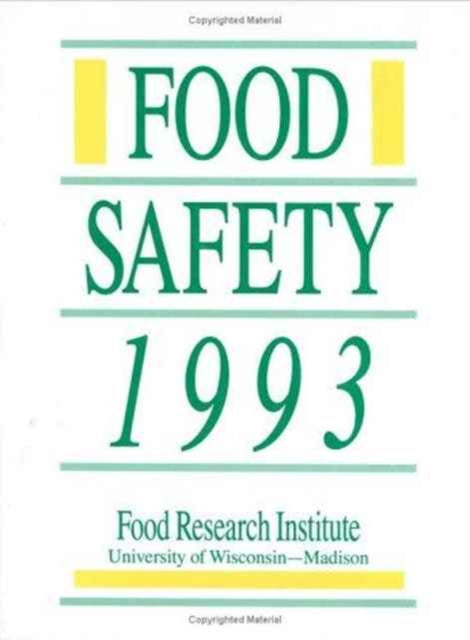 Book cover of: Food Safety 1993. By: Institute