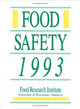 Book cover of: Food Safety 1993. By: Institute