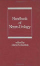 Book cover of: Handbook of Neuro-Urology