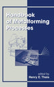 Book cover of: Handbook of Metalforming Processes. By: Henry Ericsson Theis