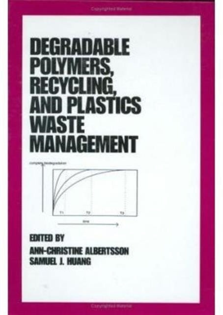 Degradable Polymers, Recycling, and Plastics Waste Management