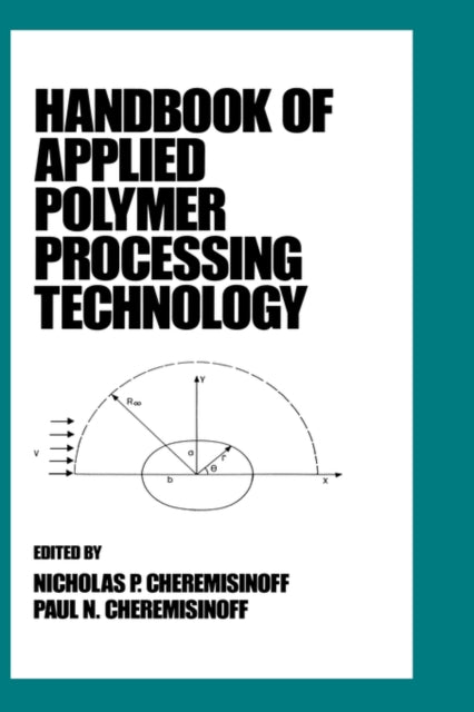 Handbook of Applied Polymer Processing Technology