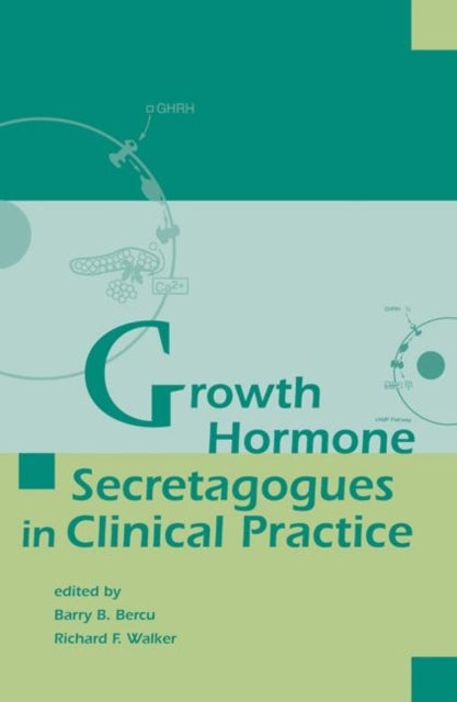 Book cover of: Growth Hormone Secretagogues in Clinical Practice