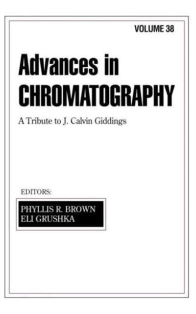 Book cover of: Advances in Chromatography. By: Phyllis R. Brown