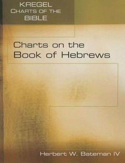 Book cover of: Charts on the Book of Hebrews