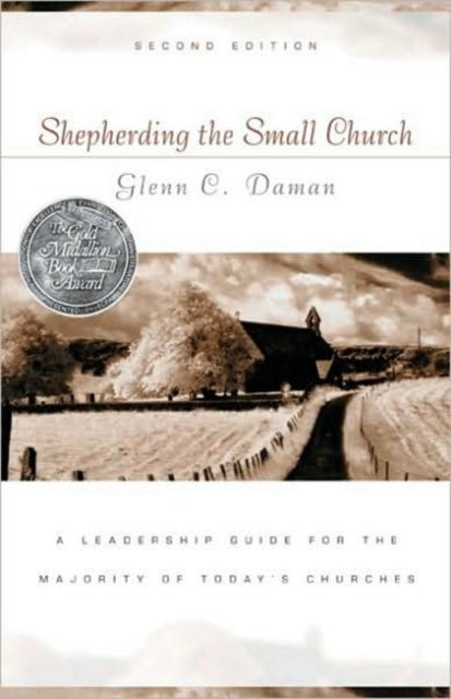 Book cover of: Shepherding the Small Church. By: Glenn Daman