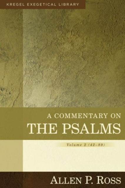 Book cover of: Commentary on the Psalms – 42–89. By: Allen Ross