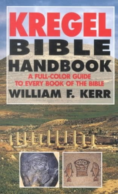 Book cover of: Kregel Bible Handbook