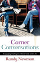Book cover of: Corner Conversations – Engaging Dialogues About God and Life. By: Randy Newman