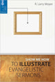 Book cover of: Show Me How to Illustrate Evangelistic Sermons. By: R. Larry Moyer