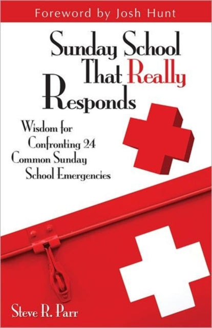 Book cover of: Sunday School That Really Responds. By: Steve R. Parr