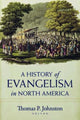 Book cover of: History of Evangelism in North America. By: Thomas Johnston