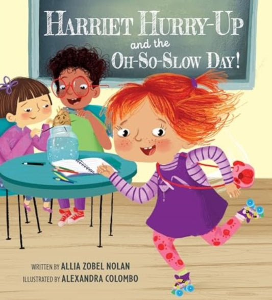 Book cover of: Harriet Hurry-Up and the Oh-So-Slow Day!