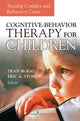 Book cover of: Cognitive Behavior Therapy for Children