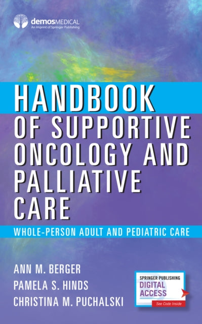 Book cover of: Handbook of Supportive Oncology and Palliative Care. By: Ann Berger