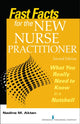 Book cover of: Fast Facts for the New Nurse Practitioner. By: Nadine M. Aktan
