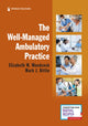 Book cover of: Well-Managed Ambulatory Practice. By: Elizabeth W. Woodcock