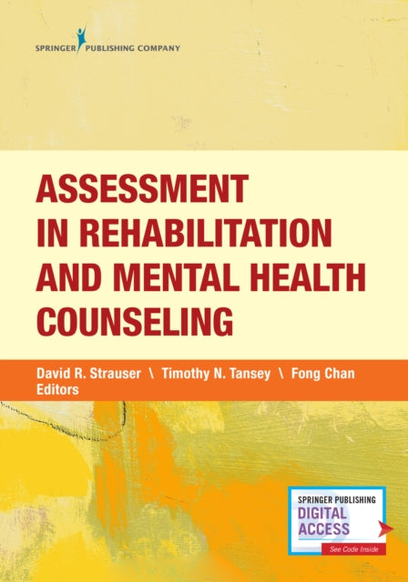Book cover of: Assessment in Rehabilitation and Mental Health Counseling. By: David R. Strauser