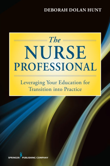 Book cover of: Nurse Professional. By: Deborah Dolan Hunt