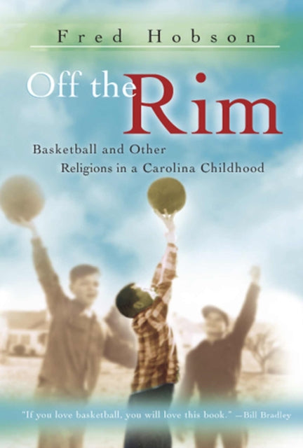 Book cover of: Off the Rim Volume 1. By: Fred C. Hobson